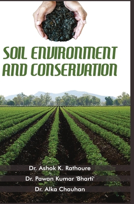 Soil Environment and Conservation 9388854101 Book Cover