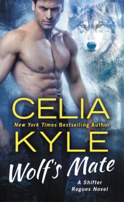 Wolf's Mate: A Paranormal Shifter Romance 153874452X Book Cover