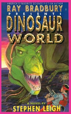 Ray Bradbury Presents Dinosaur World 1596875852 Book Cover