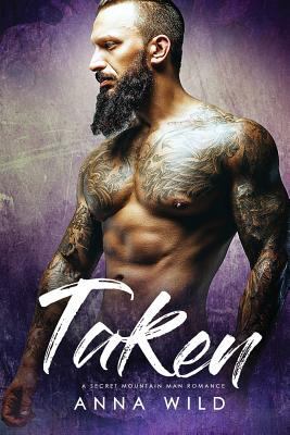 Taken By The Mountain Man 1544275978 Book Cover