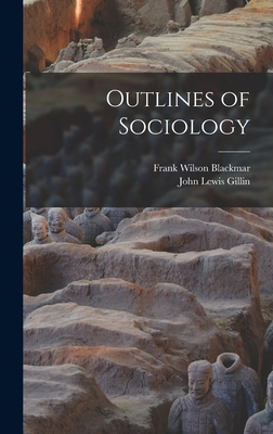 Outlines of Sociology 1017627207 Book Cover