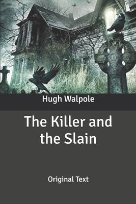 The Killer and the Slain: Original Text B085KCYXGB Book Cover