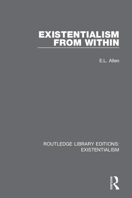 Existentialism from Within 0367138220 Book Cover