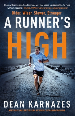 A Runner's High: Older, Wiser, Slower, Stronger 1838953841 Book Cover