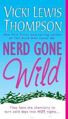 Nerd Gone Wild B0072443VY Book Cover