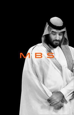 MBS Rise To Power Of Mohammad Bin Salman 0008340552 Book Cover