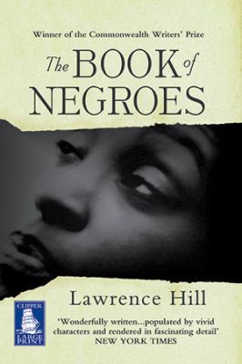 THE BOOK OF NEGROES [ LARGE PRINT ] B008Y1T40O Book Cover