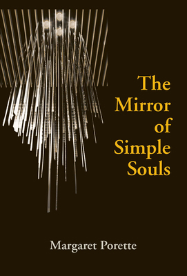 The Mirror of Simple Souls 0268014353 Book Cover