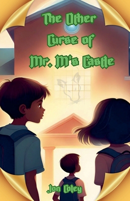 The Other Curse of Mr. M's Castle B0C9Z9TKTY Book Cover