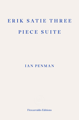 Erik Satie Three Piece Suite 1804271535 Book Cover