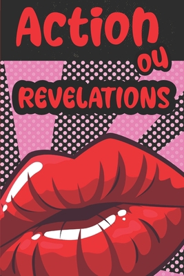 Action ou revelation Jeu coquin: Cadeau origina... [French] B08RX65R42 Book Cover