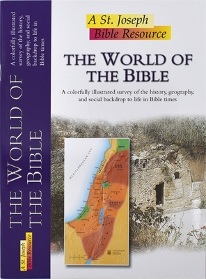 The World of the Bible: St. Joseph Bible Resources 1937913767 Book Cover