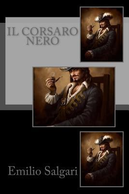 Il Corsaro Nero [Italian] 1984126504 Book Cover