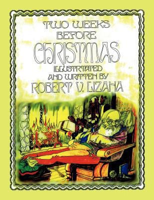 Two Weeks Before Christmas 1477271643 Book Cover