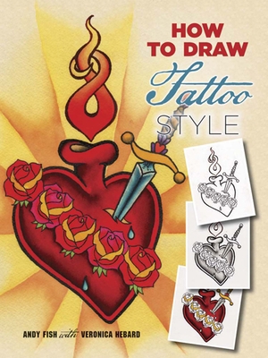Tattoo Style. Andy Fish and Veronica Hebard