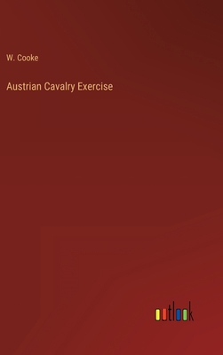 Austrian Cavalry Exercise 3368806211 Book Cover