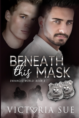 Beneath This Mask B084DGX1VF Book Cover