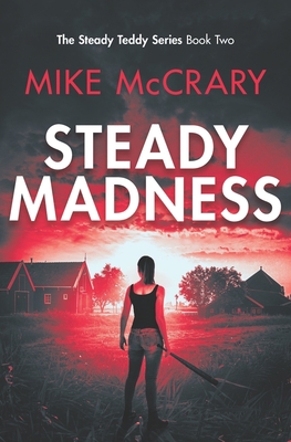 Steady Madness 1980412774 Book Cover