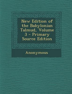 New Edition of the Babylonian Talmud, Original ... 129301169X Book Cover