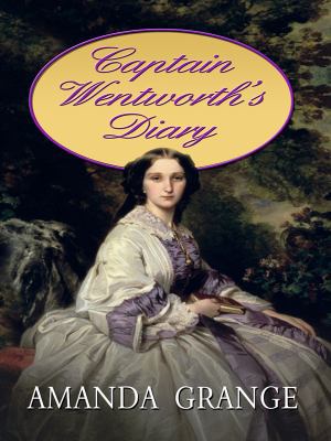 Captain Wentworth's Diary (Thorndike Press Larg... [Large Print] 1410412970 Book Cover
