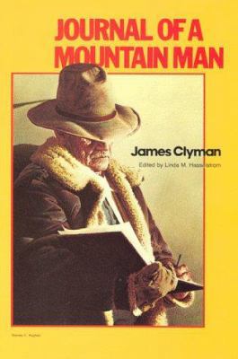 Journal of a Mountain Man 1886609098 Book Cover