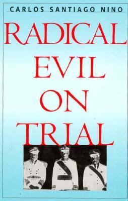 Radical Evil on Trial 0300067496 Book Cover