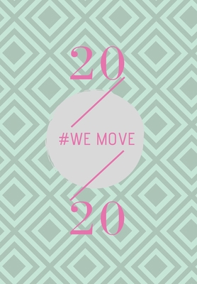 2020: We Move 1703980247 Book Cover