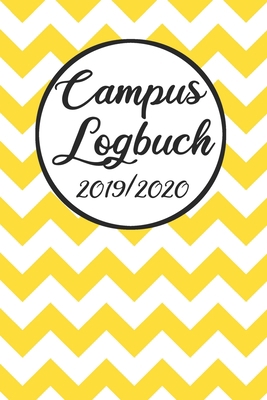 Campus Logbuch 2019/2020: Campustimer 2019 2020... [German] 1693493276 Book Cover
