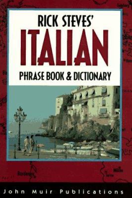 Rick Steves' Italian Phrase Book and Dictionary 1562613138 Book Cover