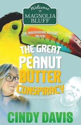 The Great Peanut Butter Conspiracy B0B455DN8J Book Cover