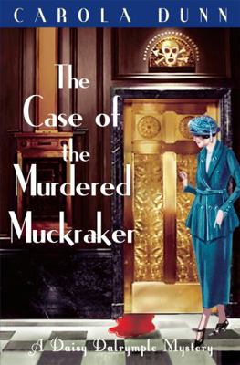 The Case of the Murdered Muckraker 1849017050 Book Cover