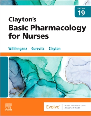 Clayton's Basic Pharmacology for Nurses 0323796303 Book Cover