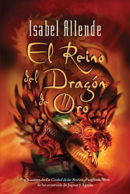 El Reino del Dragon de Oro (Kingdom of the Gold... [Spanish] 1417729511 Book Cover