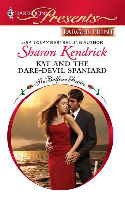 Kat and the Dare-Devil Spaniard [Large Print] 0373237049 Book Cover