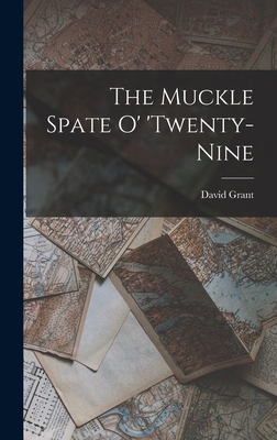 The Muckle Spate o' 'twenty-nine 1016510497 Book Cover