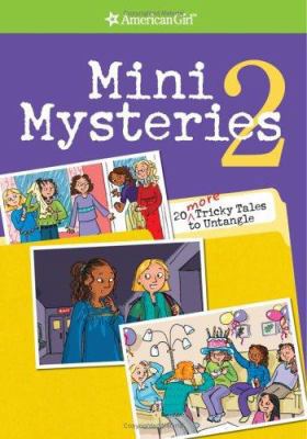 Mini Mysteries 2: 20 More Tricky Tales to Untangle 1593691084 Book Cover
