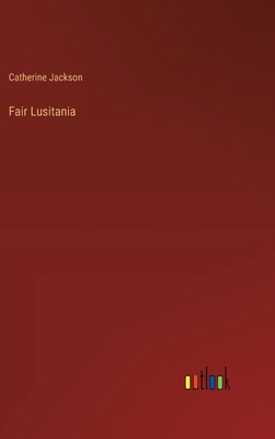 Fair Lusitania 3368829998 Book Cover