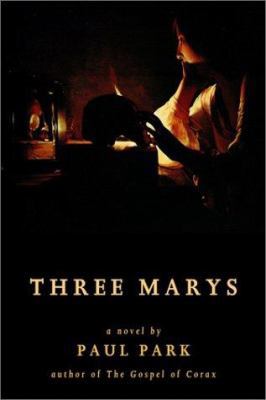 Three Marys 1587155192 Book Cover