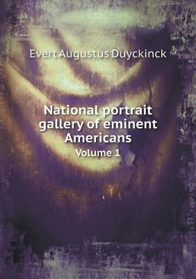 National portrait gallery of eminent Americans ... 551899379X Book Cover