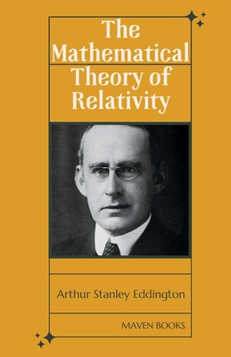 The Mathematical Theory of Relativity 9355280025 Book Cover