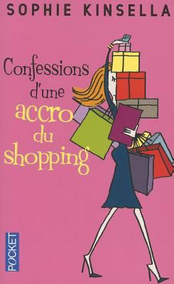 Confessions D'Une Accro Du Shopping = The Secre... [French] 2266162268 Book Cover