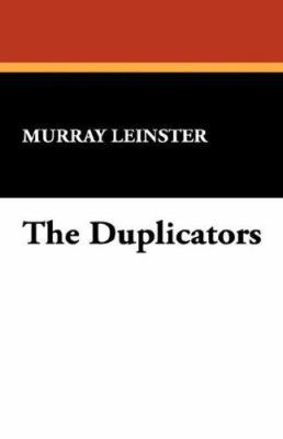 The Duplicators 1434486974 Book Cover