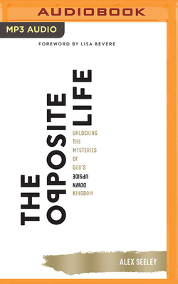 The Opposite Life: Unlocking the Mysteries of G... 1978677340 Book Cover