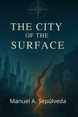 The City of the Surface B0FTGL4SWQ Book Cover