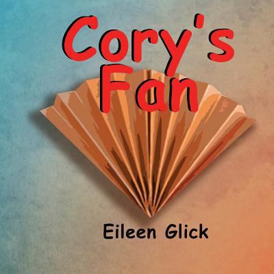 Cory's Fan 1539190951 Book Cover