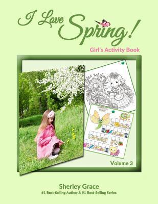 I Love Spring! Girl's Activity Book 1988225302 Book Cover