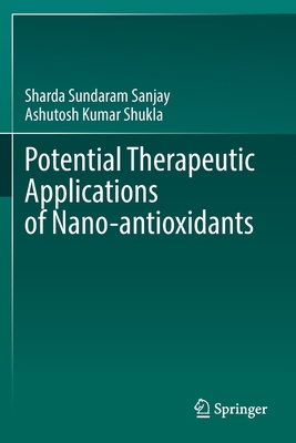 Potential Therapeutic Applications of Nano-Anti... 9811611459 Book Cover