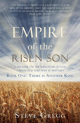 Empire of the Risen Son: A Treatise on the King... 1632213222 Book Cover