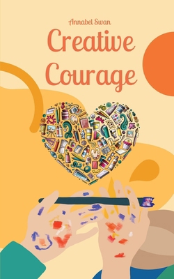 Creative Courage 9916877459 Book Cover