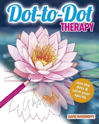 Dot-To-Dot Therapy: Join the Dots & Calm Your S... 1785991000 Book Cover